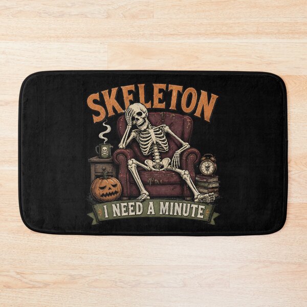 Item preview, Skeleton I Need A Minute designed and sold by LiviuGligoros.