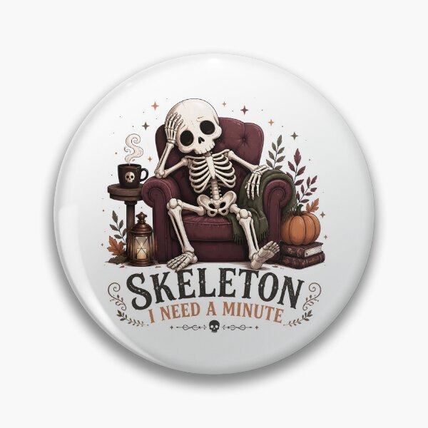 Item preview, Skeleton I Need A Minute designed and sold by LiviuGligoros.