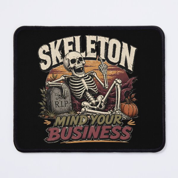 Item preview, Skeleton Mind Your Business designed and sold by LiviuGligoros.