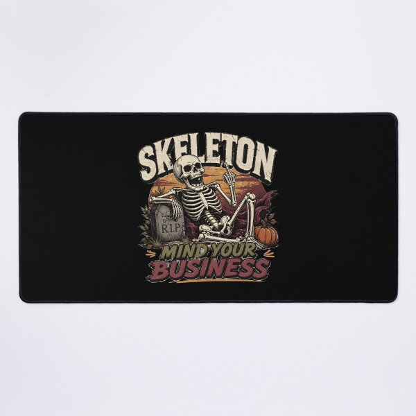 Item preview, Skeleton Mind Your Business designed and sold by LiviuGligoros.