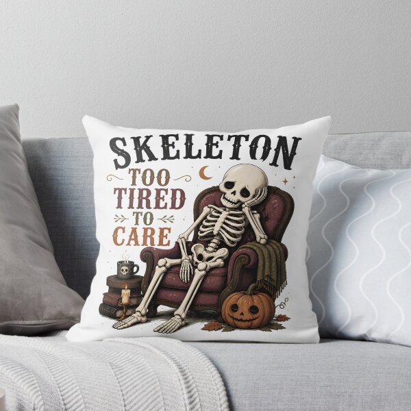 Item preview, Skeleton Too Tired To Care designed and sold by LiviuGligoros.