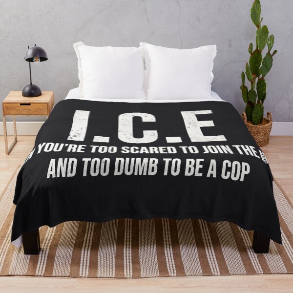 Item preview, ICE When You're Too Scared To Join The Army designed and sold by HowToCanadian.