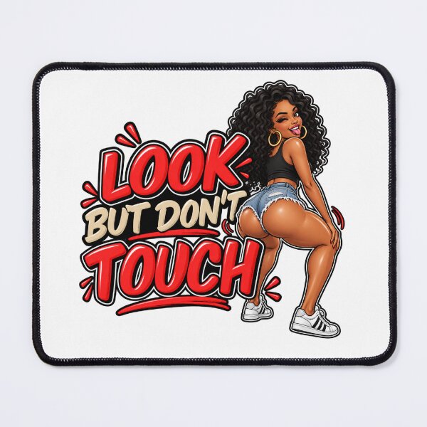 Item preview, Look But Don’t Touch Funny Cheeky Woman designed and sold by mygiftideas.