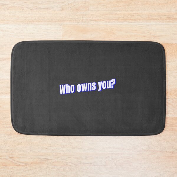 Item preview, Who owns you? designed and sold by Ifcitiesdesign.