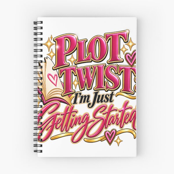 Item preview, Plot Twist I'm Just Getting Started designed and sold by gigizTz.