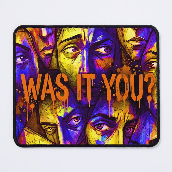 Item preview, WAS IT YOU? designed and sold by NOIMION DIGITAL ART.