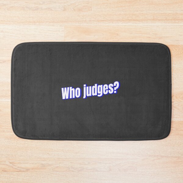Item preview, Who judges? designed and sold by Ifcitiesdesign.