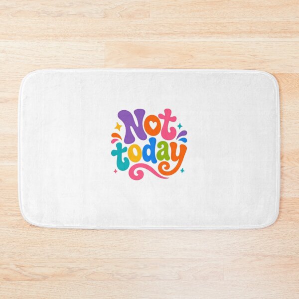 Item preview, Not Today – Funny Sarcastic Attitude designed and sold by SkeletonsDanger.