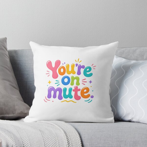 Item preview, You're On Mute – Funny Video Call Humor designed and sold by SkeletonsDanger.
