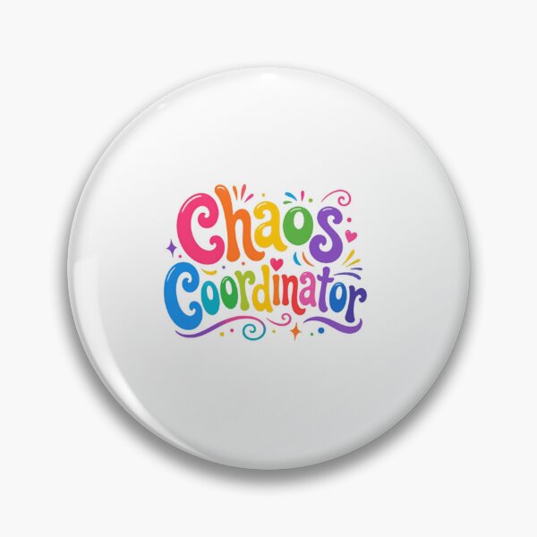 Item preview, Chaos Coordinator – Colorful Workplace Humor designed and sold by SkeletonsDanger.