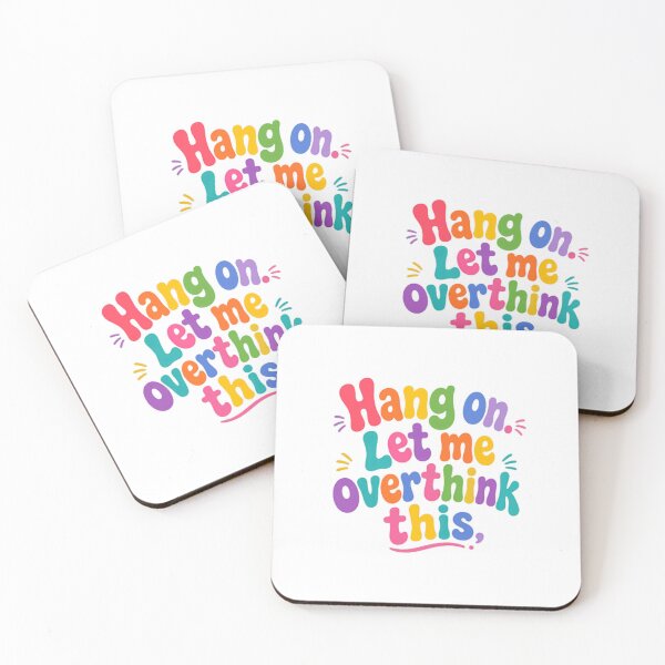 Item preview, Hang On Let Me Overthink This – Colorful Overthinking Humor designed and sold by SkeletonsDanger.