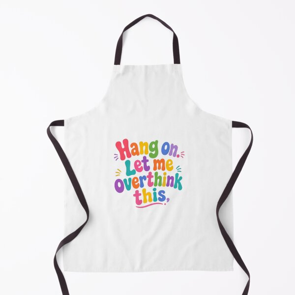 Item preview, Hang On Let Me Overthink This – Colorful Overthinking Humor designed and sold by SkeletonsDanger.