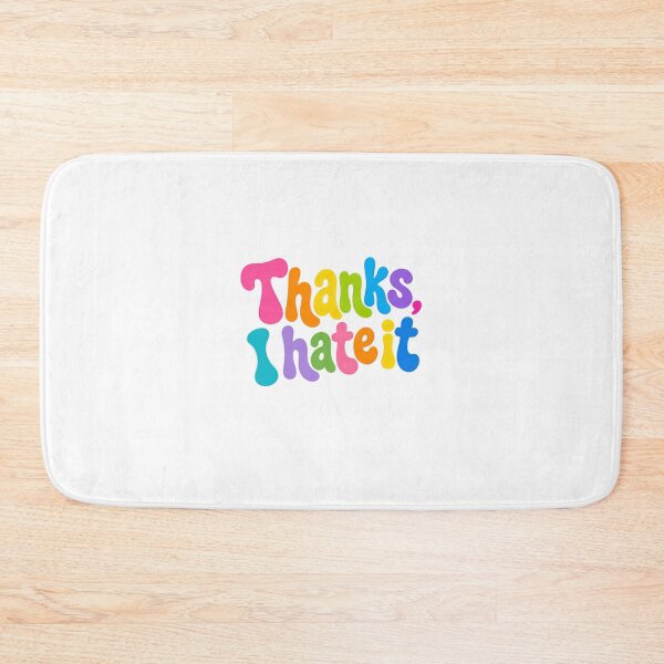 Item preview, Thanks I Hate It – Colorful Sarcastic Reaction Humor designed and sold by SkeletonsDanger.