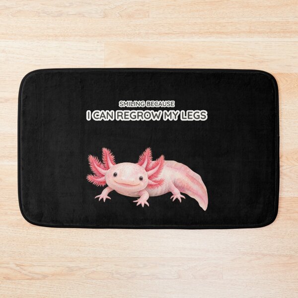Item preview, Smiling Because I Can Regrow My Legs Funny Axolotl designed and sold by Ela-graphicwiz.
