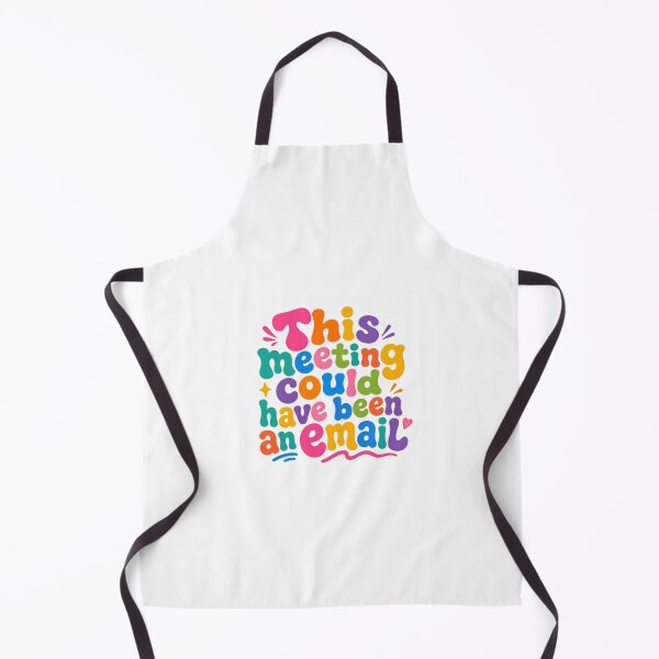 Item preview, This Meeting Could Have Been An Email – Playful Workplace Sarcasm designed and sold by SkeletonsDanger.