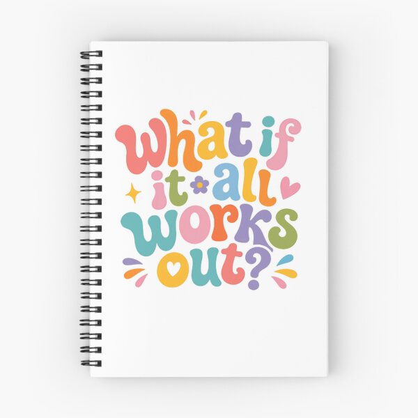 Item preview, What If It All Works Out? – Colorful Optimistic Quote designed and sold by SkeletonsDanger.