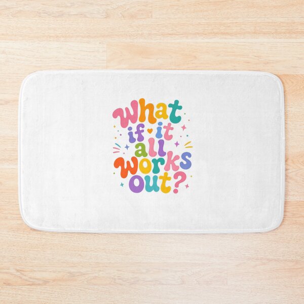 Item preview, What If It All Works Out? – Cheerful Optimistic Saying designed and sold by SkeletonsDanger.