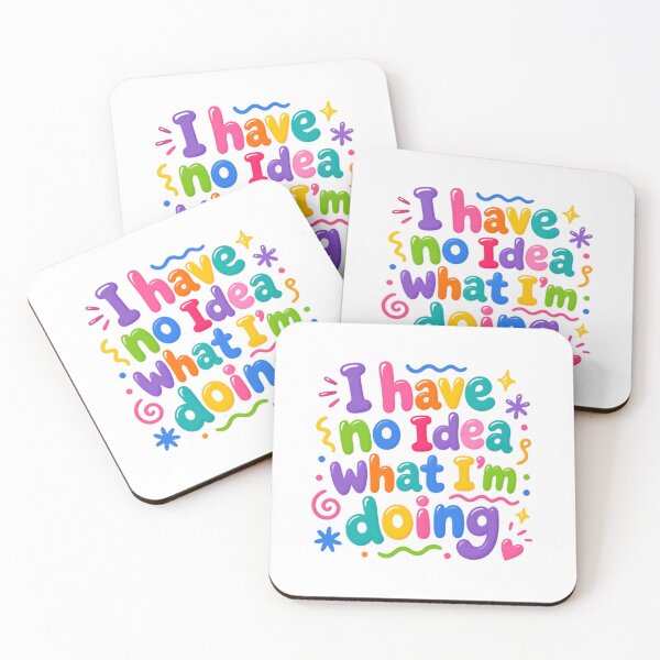Item preview, I Have No Idea What I'm Doing – Playful Chaos Humor designed and sold by SkeletonsDanger.