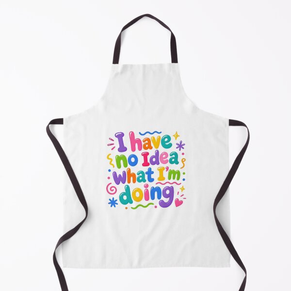 Item preview, I Have No Idea What I'm Doing – Playful Chaos Humor designed and sold by SkeletonsDanger.