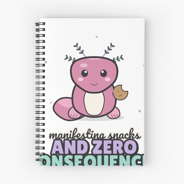 Item preview, Manifesting Snacks and Zero Consequences - Cute Axolotl designed and sold by BooAndBloomCo.