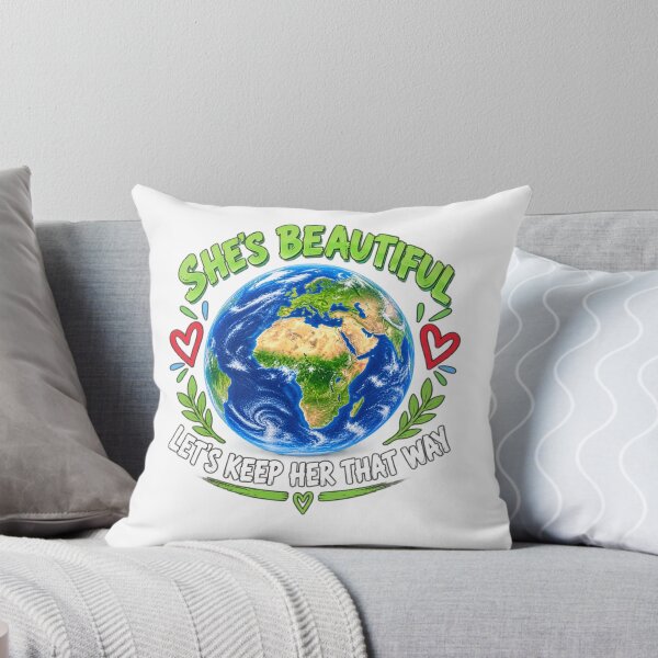 Item preview, She’s Beautiful Let’s Keep Her That Way Earth designed and sold by mygiftideas.