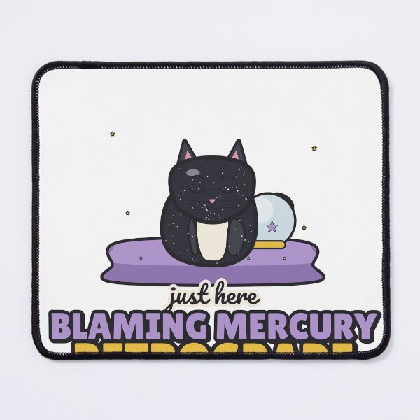 Item preview, Blaming Mercury Retrograde - Funny Astrology Cat designed and sold by BooAndBloomCo.