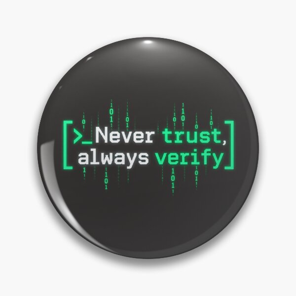 Item preview, Never trust, always verify designed and sold by razaldo.