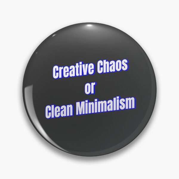 Item preview, Creative Chaos or Clean Minimalism designed and sold by Ifcitiesdesign.
