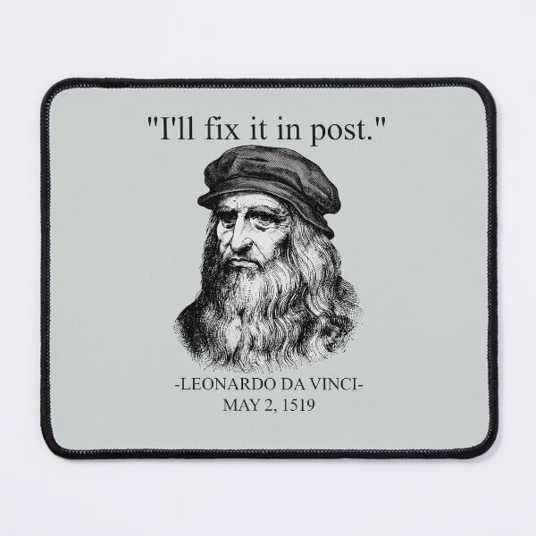 Item preview, Leonardo Da Vinci | I'll Fix It In Post Meme designed and sold by AOCollections.