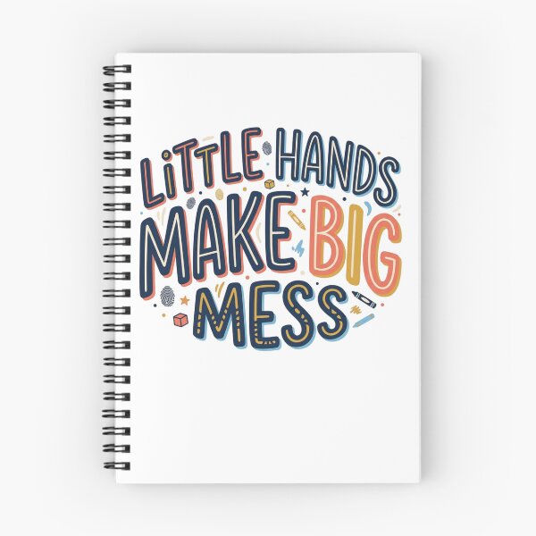 Item preview, Little Hands Make Big Mess Funny Parenting Toddler Inline Typography Art designed and sold by mood-draftsman.