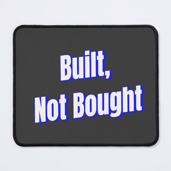 Item preview, Built, not Bought designed and sold by Ifcitiesdesign.