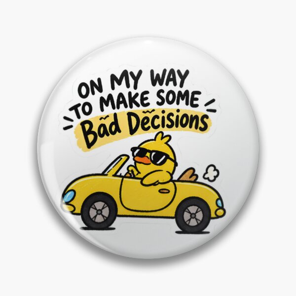 Item preview, On My Way To Make Some Bad Decisions - Funny Duck Driving Car designed and sold by Duck lovers.