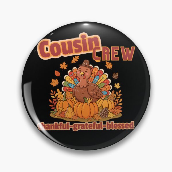Item preview, Turkey Day, Cousin Crew, Thanksgiving Day Thankful, Grateful, Blessed, Matching Family Kids  designed and sold by Forevermore.