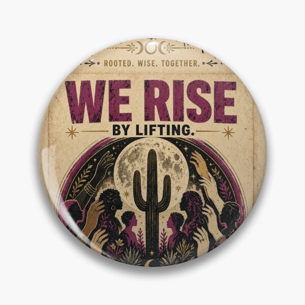 Item preview, WE RISE BY LIFTING. THAT’S THE SPELL. designed and sold by ArizonaWitches™ .
