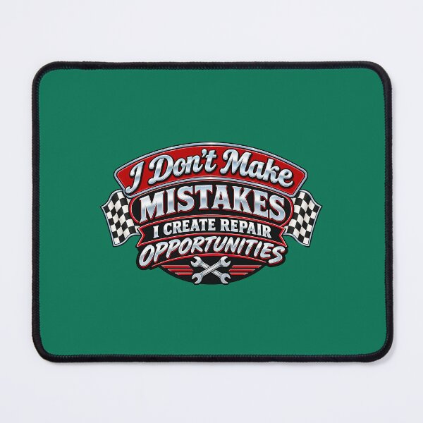 Item preview, I Don’t Make Mistakes – I Create Repair Opportunities (Mechanic Badge Design) designed and sold by DesignHouse07.