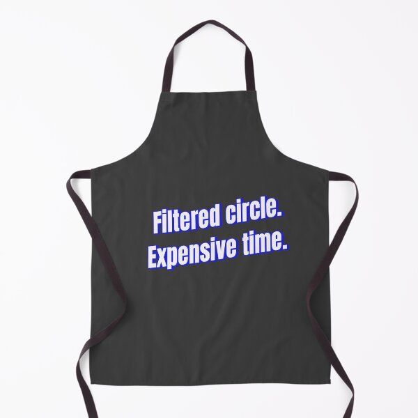 Item preview, Filtered circle. Expensive time. designed and sold by Ifcitiesdesign.