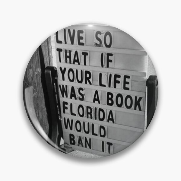 Item preview, Live so that if your life was a book FL would ban it life humor designed and sold by trixie666.