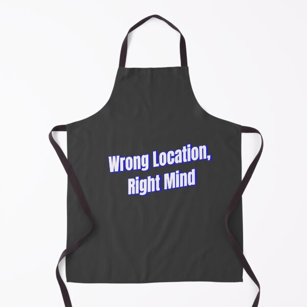 Item preview, Wrong Location, Right Mind designed and sold by Ifcitiesdesign.