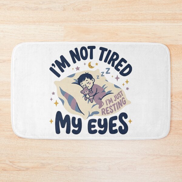 Item preview, Im Not Tired Im Just Resting My Eyes Funny Bedtime Pajama Art designed and sold by mood-draftsman.