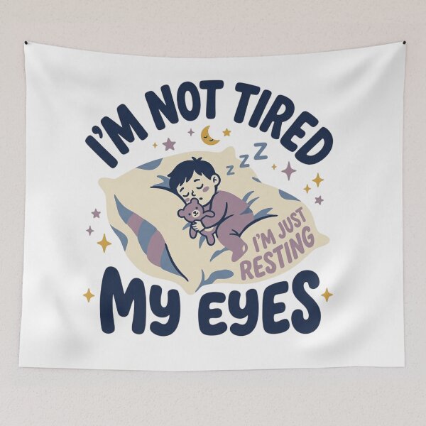 Item preview, Im Not Tired Im Just Resting My Eyes Funny Bedtime Pajama Art designed and sold by mood-draftsman.