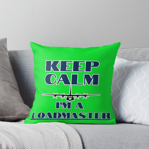 Item preview, Mantén la calma, soy un Loadmaster C-130J. designed and sold by RQS-Loadmaster.