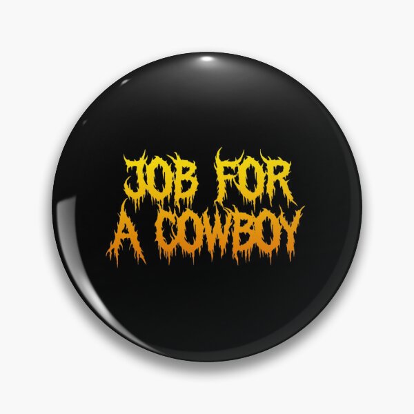 Item preview, Job for a Cowboy designed and sold by CahodaCs.