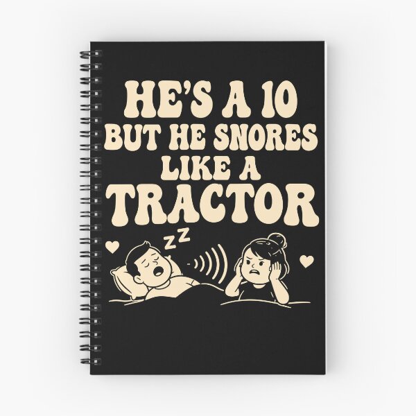 Item preview,  He Is a  but He Snores Like a Tractor designed and sold by markbauch.