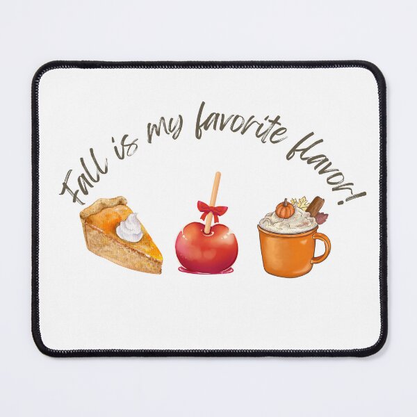 Item preview, Fall Is My Favorite Flavor designed and sold by AccessoriesareNecessities.
