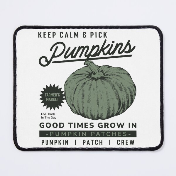 Item preview, Keep Calm & Pick Pumpkins designed and sold by piercedgirl13.