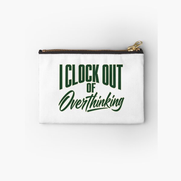 Item preview, I Clock Out of Overthinking Bold Lettering Art designed and sold by Bikivuno.