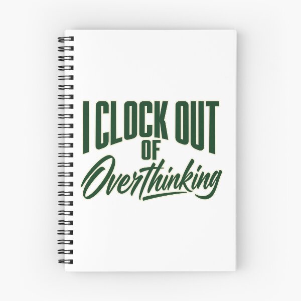 Item preview, I Clock Out of Overthinking Bold Lettering Art designed and sold by Bikivuno.