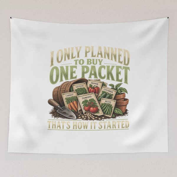 Item preview, I Only Planned to Buy One Packet – Seed Lover designed and sold by DIRT & HARVEST.