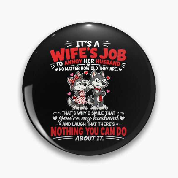 Item preview,  It’s A Wife’s Job To Annoy Her Husband Funny Marriage Cats Couple designed and sold by markbauch.