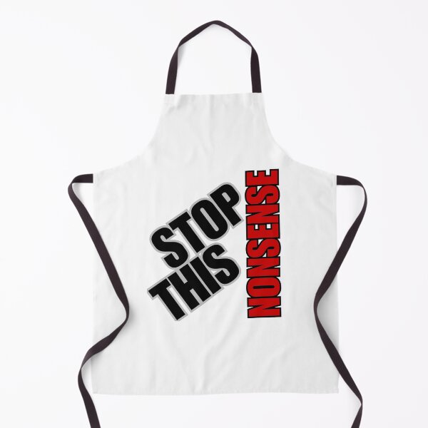 Item preview, Stop This Nonsense | Funny Sarcastic Quote Text Art designed and sold by 22k Lab Studio.